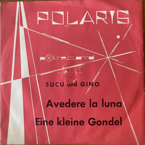 Sucu* Und Gino* - A Vedere La Luna / Eine Kleine Gondel (7", Single)