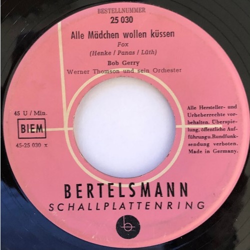Bob Gerry - Alle Mädchen Wollen Küssen (7", Single)