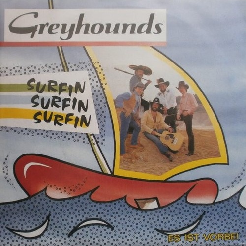 Greyhounds - Surfin, Surfin, Surfin (7", Single)