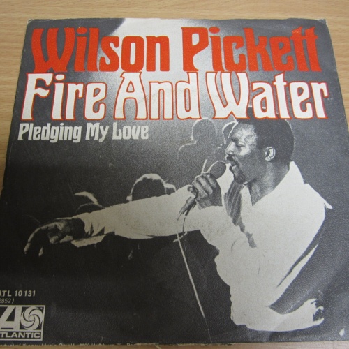 Single /  Wilson Pickett ?– Fire And Water / DE  PRESS /  RAR /