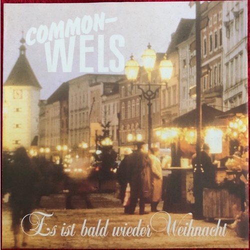 Common-Wels - Es Ist Bald Wieder Weihnacht (7", Single)