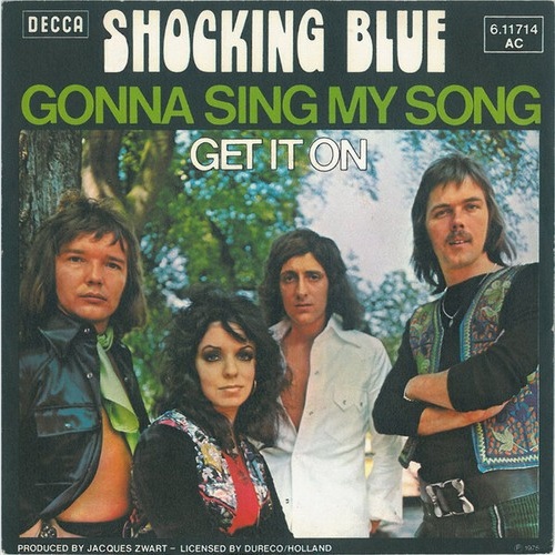 Shocking Blue - Gonna Sing My Song (7", Single)