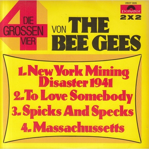 The Bee Gees* - Die Grossen Vier Von The Bee Gees (2x7")