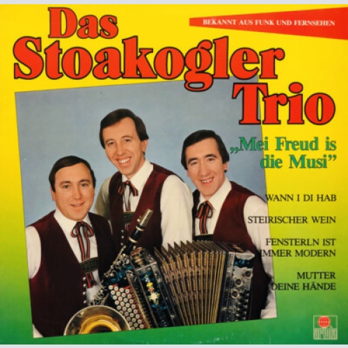 Das Stoakogler Trio* - Mei Freud Is Die Musi  (LP, Album)