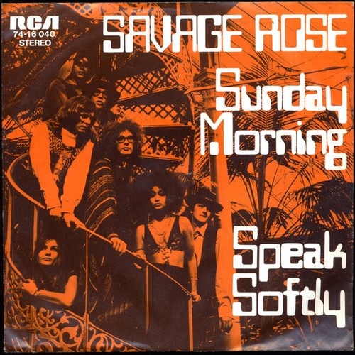 Savage Rose - Sunday Morning / Speak Softly (7", Single, Promo)
