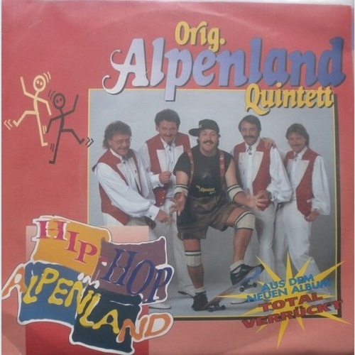 Orig. Alpenland Quintett - Hip-Hop Im Alpenland (7", Single)