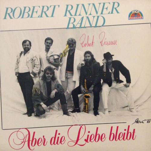 Robert Rinner Band - Aber Die Liebe Bleibt (LP)