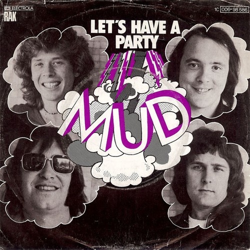 Mud - Let's Have A Party (7", Single)