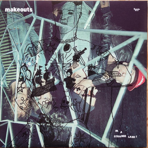 Makeouts* - In A Strange Land! (LP, Album)