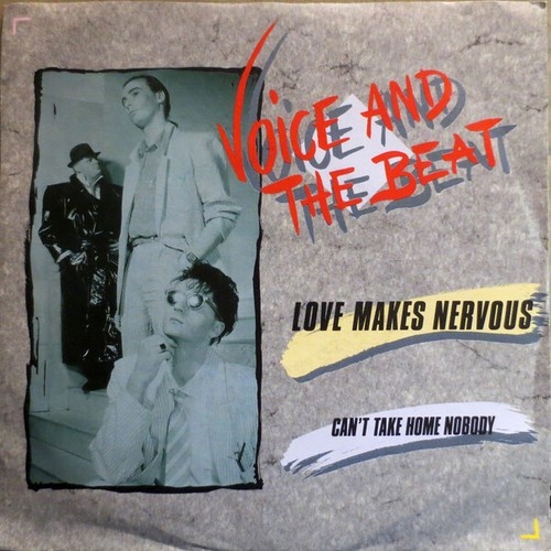 Voice And The Beat - Love Makes Nervous (7", Single)