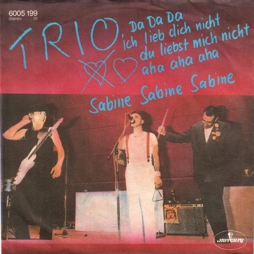 Trio - Da Da Da Ich Lieb Dich Nicht Du Liebst Mich Nicht Aha Aha Aha (7", Sin...