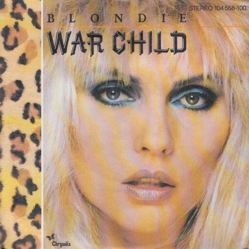 Blondie - War Child (7", Single)