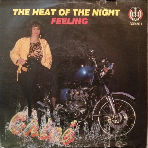Chloé (34) - The Heat Of The Night / Feeling (7", Single)