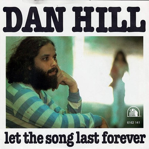 Dan Hill - Let The Song Last Forever (7", Single)