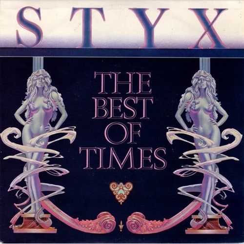 Styx - The Best Of Times (7", Single)