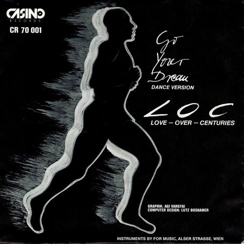 LOC* - Go Your Dream (7", Single)