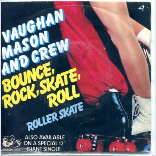 Vaughan Mason And Crew* - Bounce, Rock, Skate, Roll (7", Single)
