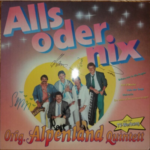 Orig. Alpenland Quintett - Alls Oder Nix (LP, Album)