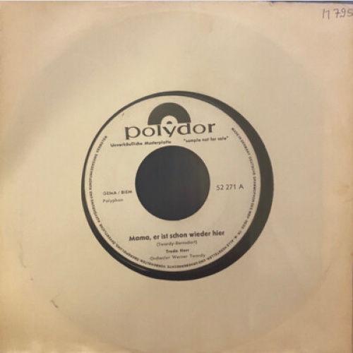 Trude Herr - Mama, Er Ist Schon Wieder Hier (7", Single, Promo)