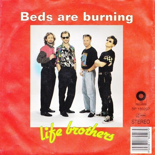 Life Brothers - Beds Are Burning (7", Single)