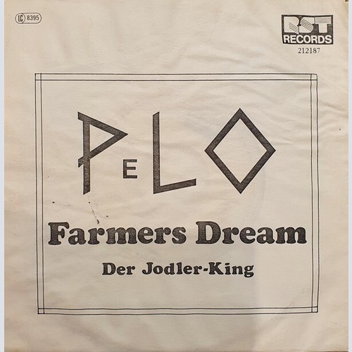 Petroleum Light Orchester - Farmers Dream / Der Jodler-King (7")
