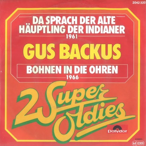 Gus Backus - Da Sprach Der Alte Häuptling Der Indianer 1961 / Bohnen In Die  ...