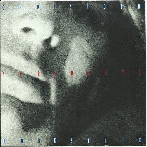 Christoph Hornstein - Serengeti (7", Single)