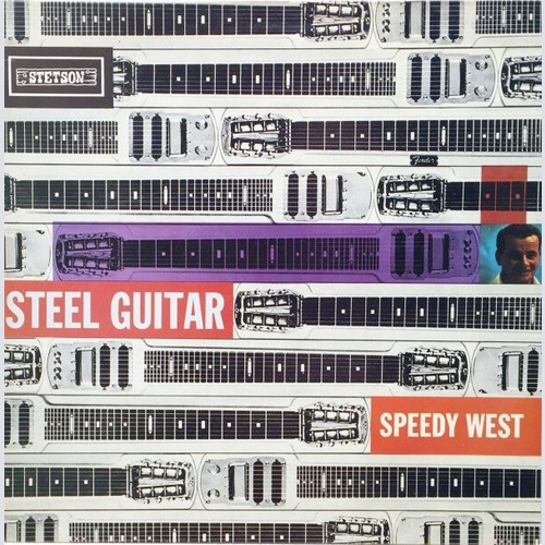 Speedy West - Steel Guitar (LP, Album, Mono, RE)