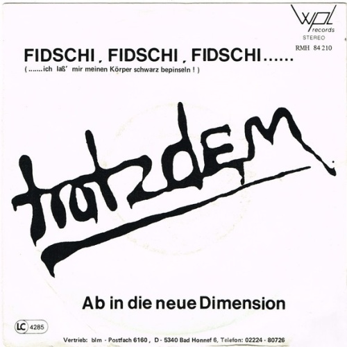Trotzdem - Fidschi, Fidschi, Fidschi / Ab In Die Neue Dimension (7", Single)