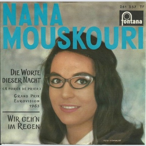Nana Mouskouri - Die Worte Dieser Nacht (A Force De Prier) (7", Single, Mono)