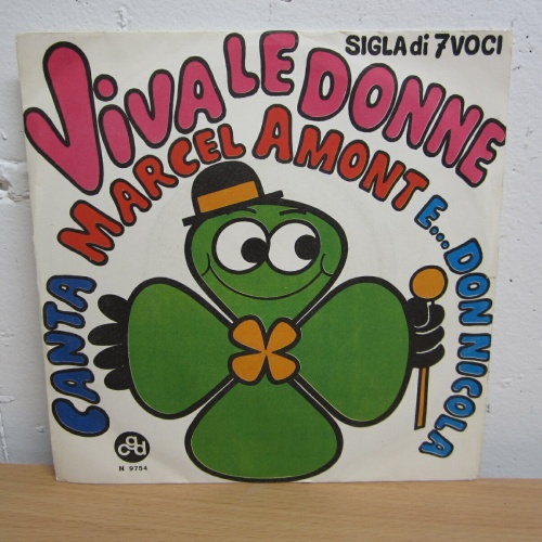 Single / Marcel Amont E... Don Nicola ?– Viva Le Donne  / ITALY PRESS / RAR /
