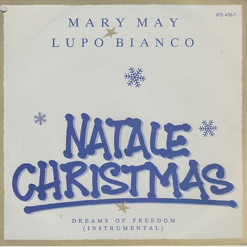 Mary May & Lupo Bianco - Natale Christmas (7", Single, TP)
