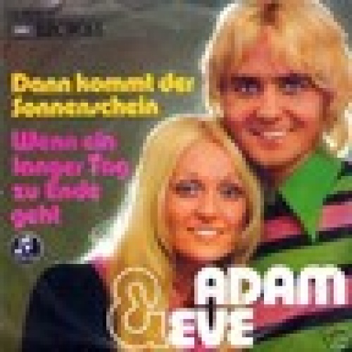 Single----Adam & Eve - Dann kommt der Sonnenschein /