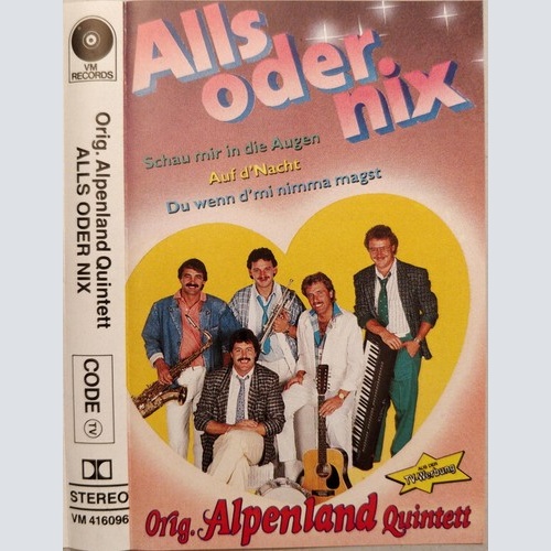 Orig. Alpenland Quintett - Alls Oder Nix (Cass)