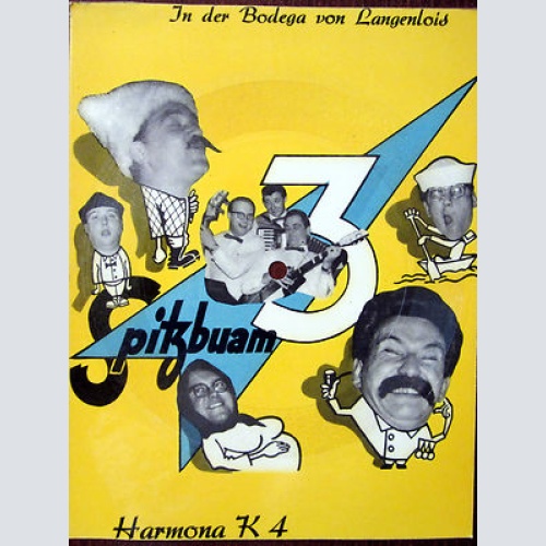 Single / DIE 3 SPITZBUAM / AUSTRIA / RARITÄT /