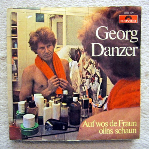 Single / GEORG DANZER / AUSTRIA / RARITÄT / 1976 / POLYDOR /