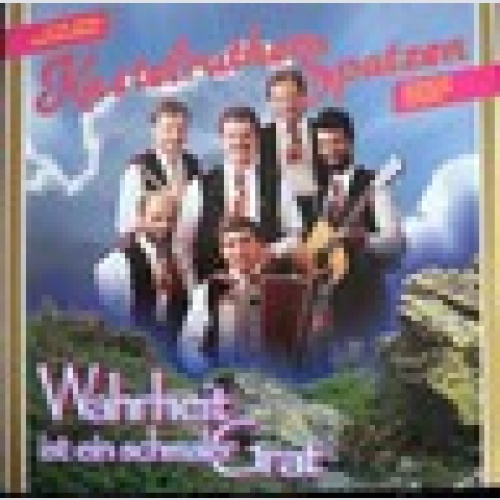 LP / Kastelruther Spatzen ?– Wahrheit Ist Ein Schmaler Grat /  1991 / RAR / AUT