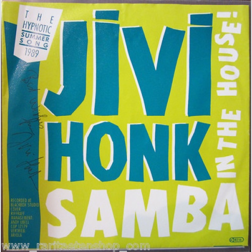 Single /  Jivi Honk – Samba In The House  / MIT AUTOGRAMM /