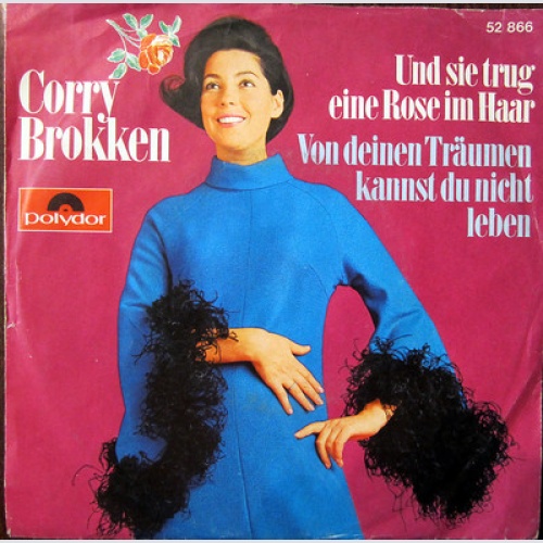Single / Corry Brokken – Und Sie Trug Eine Rose Im Haar  - Musterplatte /