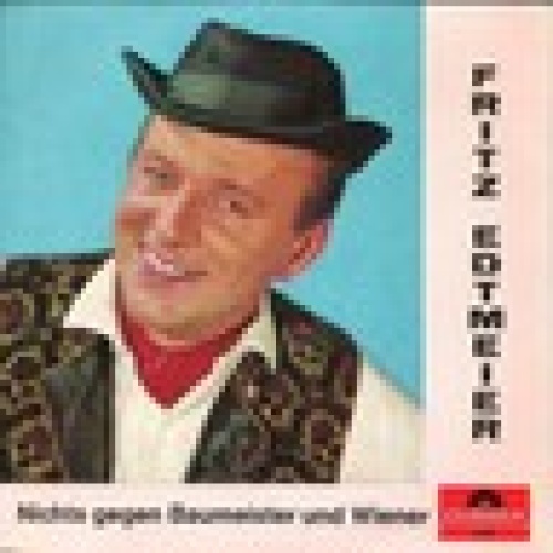 Single / FRITZ EDTMEIER / AUSTRIA / RARITÄT /