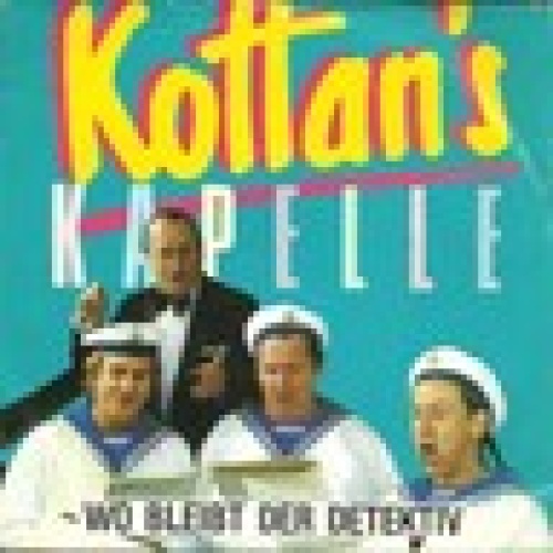 Single / Kottan's Kapelle ?– Wo Bleibt Der Detektiv / AUSTRIA RARITÄT / GIG REC