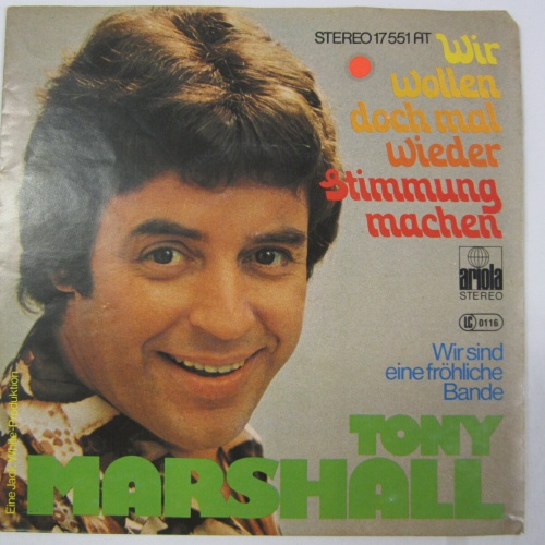 Single / Tony Marshall – Wir Wollen Doch Mal Wieder Stimmung Machen / AUT PRESS