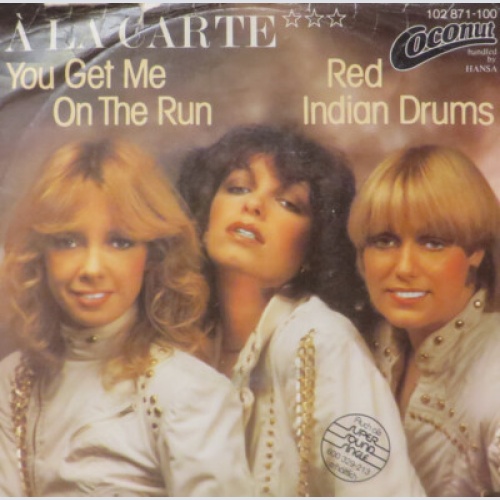 À La Carte - You Get Me On The Run (7", Single)