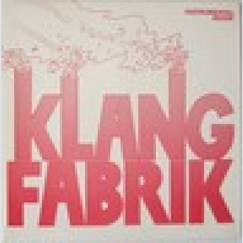 LP / KLANGFABRIK / AUSTRIA / INSTRUMENTAL MUSIK / RARITÄT / COSMOS RECORDS /
