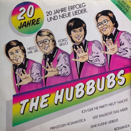 The Hubbubs - 20 Jahre Erfolg Und Neue Lieder (LP, Comp)
