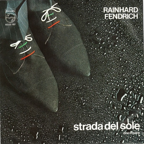 Rainhard Fendrich - Strada Del Sole (7", Single)