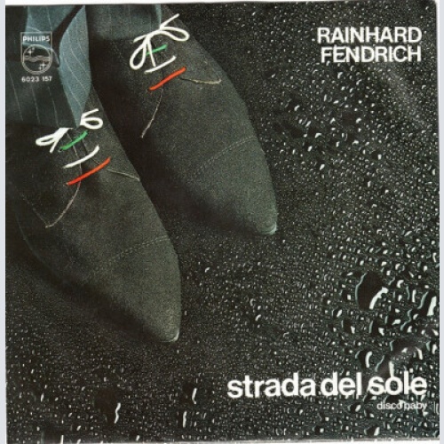 Rainhard Fendrich - Strada Del Sole (7", Single)