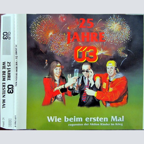 CD / 25 JAHRE Ö3 / GARY LUX / AMBROS / BÄR / HIRSCH / LANG / STS / PEYER /