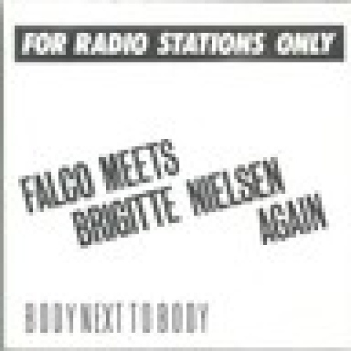 Single / FALCO MEETS BRIGITTE NIELSEN / PROMO / RAR /