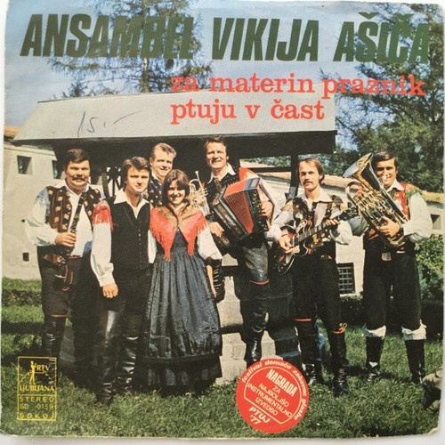 Ansambel Vikija Ašiča - Za Materin Praznik/Ptuju V Čast (7")